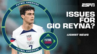 How WORRYING is Gio Reyna’s lack of Dortmund game time for USMNT? | ESPN FC