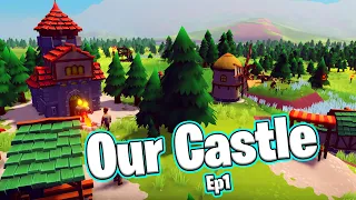 BECASTLED || Building Our FIRST Castle || Gameplay Episode 1