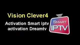 Activation IPTV clever4تفعيل ايبي تيفي على جهاز