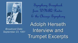 Adolph Herseth Interview and Trumpet Demonstration (1951), Chicago Symphony Orchestra