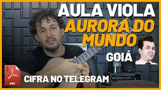 AURORA DO MUNDO - Belmonte e Amarai | Aula de Viola Completa | Passo a passo | Tutorial | PDF