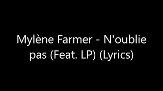 Mylène Farmer - N'oublie pas (Feat. LP) (Lyrics)