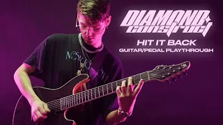 Diamond Construct - Hit It Back (Official Guitar + Pedal Playthrough)