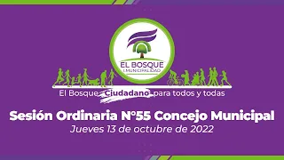 Concejo Municipal El Bosque Nº55 - Jueves 13 de octubre de 2022