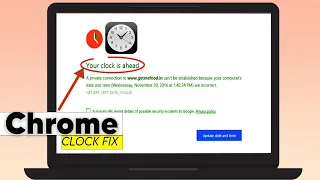 "Your clock is ahead" or "NET::ERR_CERT_DATE_INVALID" Fix