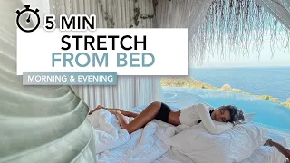 5 MIN STRETCH FROM BED | Wake Up & Slow Down Routine - morning & evening | Eylem Abaci