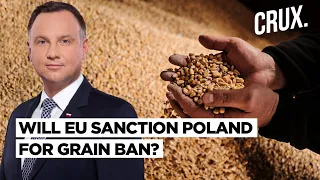 EU May Impose Sanctions on Poland for Ban on Ukraine Grain Imports, Will Warsaw & Allies Defy EU?