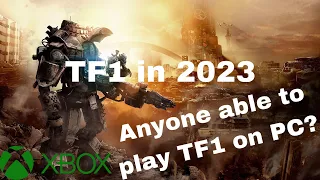 25 minutes of Titanfall 1 on Xbox One in 2023 | Is anyone able to play this on PC? EA app broken?