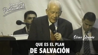 Que es el plan de salvación - Eliseo Duarte