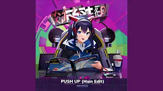 Push up (Main Edit)