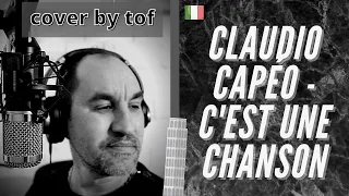 Claudio Capéo - c'est une chanson cover by tof