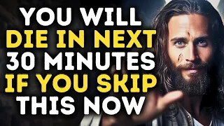 🛑GOD SAYS; BE ALARET! YOU WILL DIE IN NEXT 30 MINUTES IF.. 😲 gods message today #jesusmessage #god