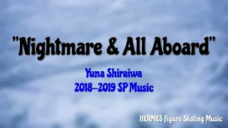 Yuna Shiraiwa 2018-2019 SP Music