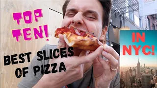 Searching for the BEST SLICE of PIZZA in NEW YORK CITY | MANHATTAN PIZZA TOUR | TOP TEN + WINNER