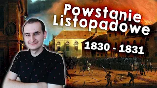 Powstanie listopadowe. Przyczyny, przebieg i skutki (Klasa 7)