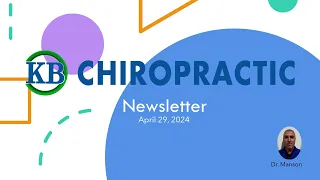 KB Chiropractic   Newsletter April 29,2024