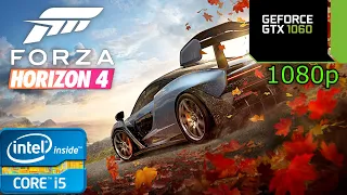 Forza Horizon 4 - i5 4460 - 16GB RAM - GTX 1060 - 1080p