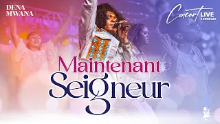 Dena Mwana  - "Maintenant Seigneur" (feat. Naguy Amisi) [Live with Lyrics]