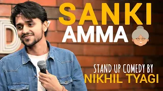 GOL GAPPE aur SANKI Amma || Stand Up Comedy ft. NIKHIL TYAGI