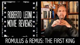 ROMULUS & REMUS: THE FIRST KING - Roberto Leoni Movie Reviews [Eng sub]
