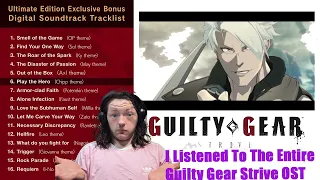 I Reacted To The Whole Of The Guilty Gear Strive OST