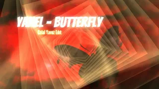 Yahel - Butterfly (Celal Yavuz Edıt)