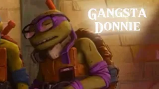 TMNTMM but it’s only Donnie being saucy for 1 minute and 32 seconds