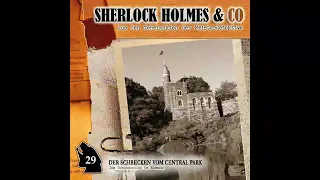 Sherlock Holmes & Co - Folge 29: Der Schrecken vom Central Park (Komplettes Hörspiel)