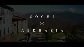 SOCHI x ABKHAZIA 2022 Cinematic