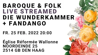 Die Wunderkammer + Fandango (Live)