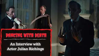 Dancing with Death: An Interview with Actor Julian Richings