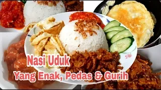 Tutorial Nasi Uduk yang Enak, Pedas & Gurih.