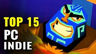 Top 15 Indie PC Games of 2018 (July, August, September)