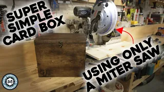 Simple Wooden Card Box - Using Only A Miter Saw!