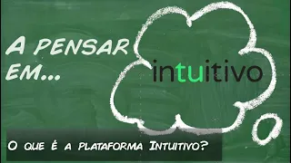 O que é a plataforma Intuitivo?