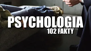 PSYCHOLOGIA 102 FAKTY