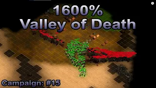 They are Billions - 1600% Campaign: The Valley of Death