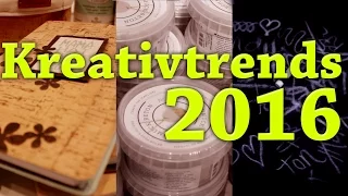 Kreativ- und Bastel-Trends 2016 von der creativeworld