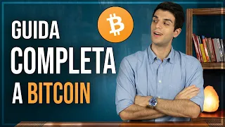 Bitcoin: TUTTO Quello che Devi Sapere in UN VIDEO