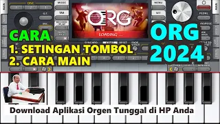 Setingan Tombol Dan Cara Main ORG 2024