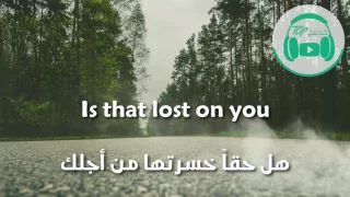 lp - lost on you مترجمة عربي