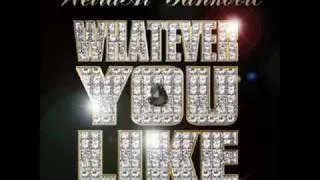 Whatever You like