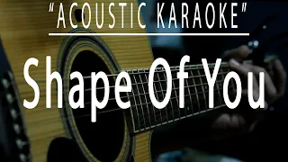 Shape of you - Ed Sheeran (Acoustic karaoke)