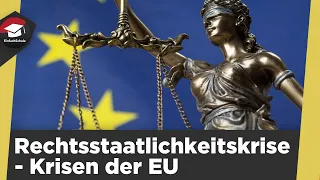 Krisen der EU einfach erklärt - Rechtsstaatlichkeitskrise - Polen und Ungarn, Artikel 7 erklärt!