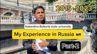 My Experience in Russia  Part -2 🇷🇺 | Kabardino Balkarian State University| MBBS Russia