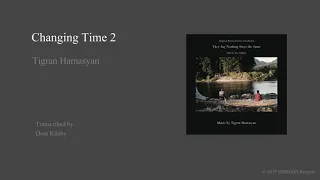 Tigran Hamasyan - Changing Time 2 (Transcription)