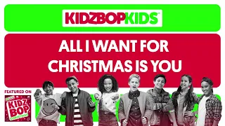 KIDZ BOP Kids- All I Want For Christmas Is You (Pseudo Video) [KIDZ BOP Christmas]