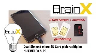 HUAWEI P8 lite & P9 LifeHack - DUAL sim und micro SD Card gleichzeitig