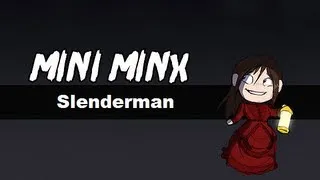 Slenderman - Free Indy Game [MiniMinx]