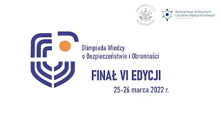 VI Finał Olimpiady Wiedzy o Bezpieczeństwie i Obronności